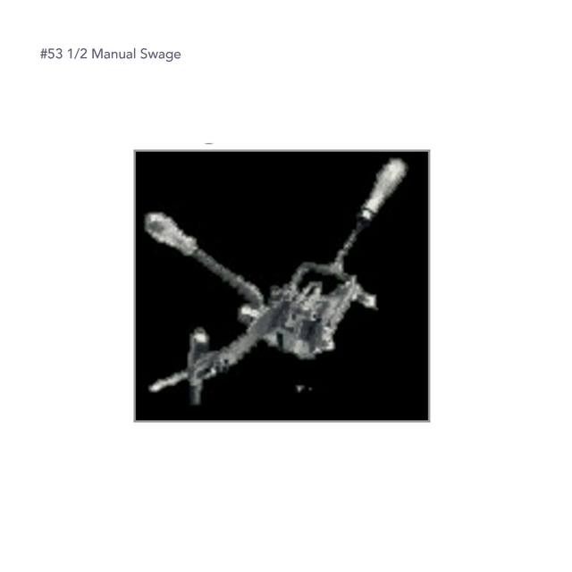 #53 1/2 Manual Swage, Smith Sawmill Service